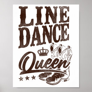 Lijn dansen dansleraar Queen Line Dance Queen Poster