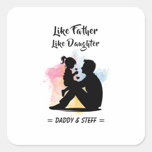Like Father Like Daughter - Aangepaste naam (2) Vierkante Sticker
