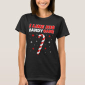 Like His Candy Cane Her Peppermint Candies Christm T-shirt (Voorkant)
