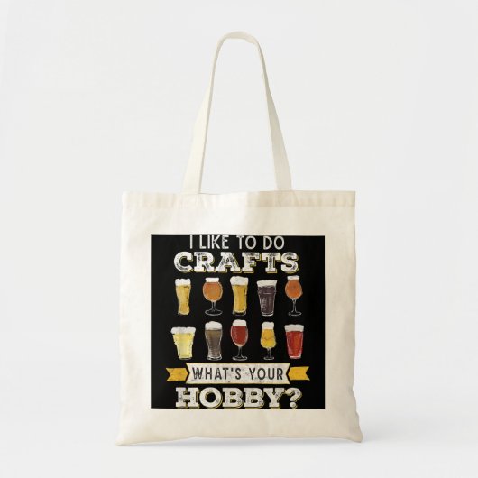 Like To Do Crafts Whats Your Hobby Craft B Tote Bag (Voorkant)