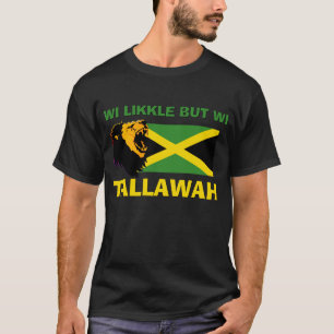 LIKKLE MAAR WI TALLAWAH Jamaica T-shirt