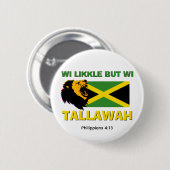 LIKKLE MAT TALLAWAH Jamaican Ronde Button 5,7 Cm (Voorkant /achterkant)