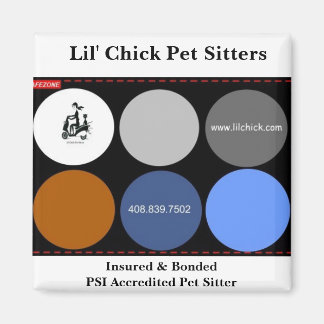 Lil 'Chick Pet Sitters, Verzekerd & BondedPSI Acc. Magneet
