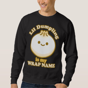 Lil Dumpling Asian Dim Sum Joke Food Lover Trui