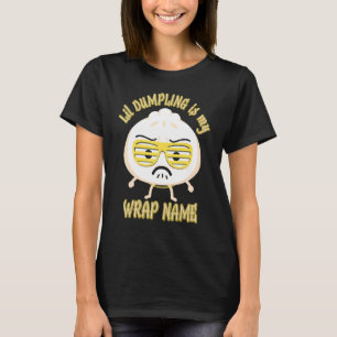 Lil Dumpling Asian Dim Sum Joke Food T-shirt