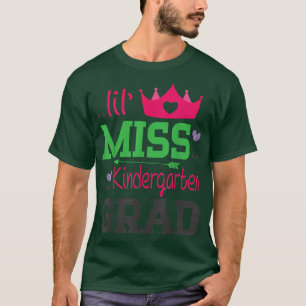 Lil juffrouw Kindergarten Afstudeerder Afgelopen d T-shirt