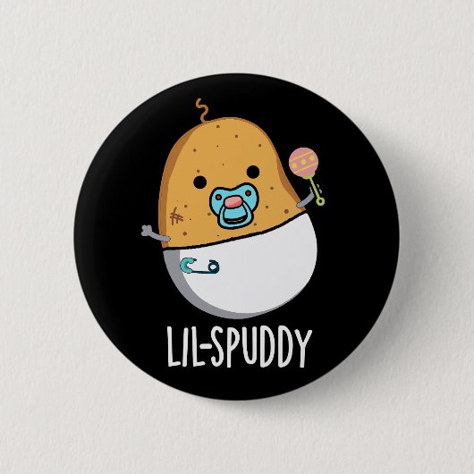 Lil-spuddy Funny Potato Pun Dark BG Ronde Button 5,7 Cm (Voorkant)
