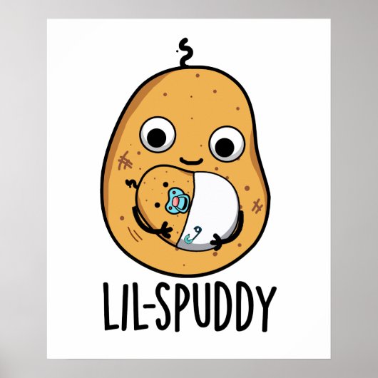 Lil Spuddy Funny Potato Pun Poster (Voorkant)
