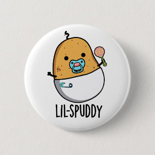 Lil-spuddy Funny Potato Pun Ronde Button 5,7 Cm