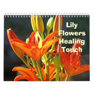 Lilies Flowers Healing Touch Calendar Floral Kalender