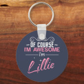 Lillie Natuurlijk ben ik Geweldige dat ik Lillie h Sleutelhanger (Voorkant)