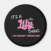 Lily ding dat je niet zou begrijpen magneet (Voorkant)