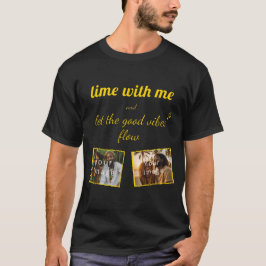 lime with me, let the good vibes flow, dein Foto T-shirt
