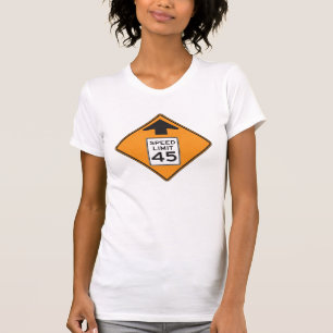 Limite de vitesse 45 T-shirt féminin avec signali