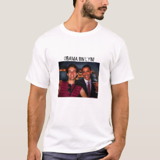 limo_dees, OBAMA BIN LYIN! T-shirt