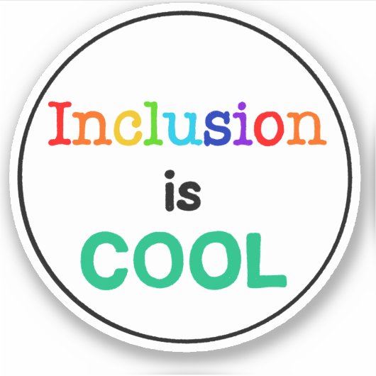 L'inclusion est un Sticker COOL de sensibilisation (Devant)