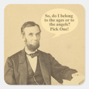 Lincoln Ages of Angels Historic Quote Vierkante Sticker
