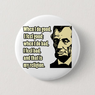 Lincoln Good Bad Religion Quote Ronde Button 5,7 Cm
