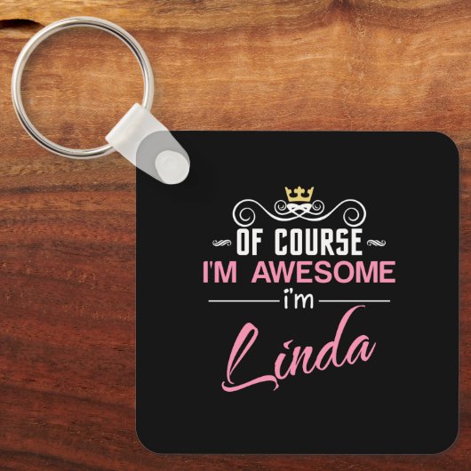 Linda Natuurlijk ben ik Geweldige dat ik Linda ben Sleutelhanger (Voorkant)