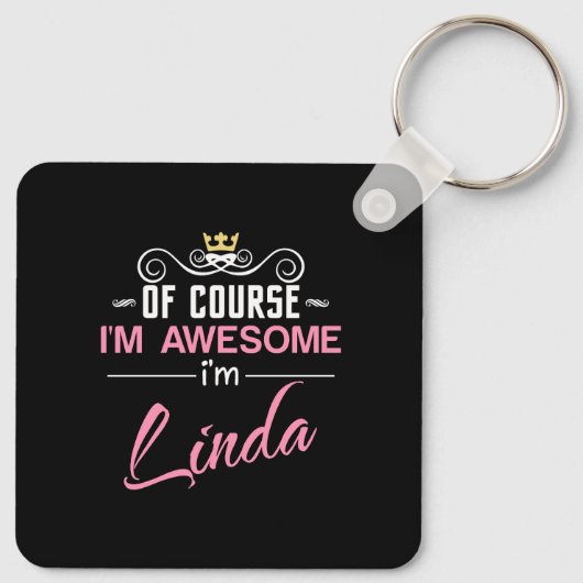 Linda Natuurlijk ben ik Geweldige dat ik Linda ben Sleutelhanger (Achterkant)