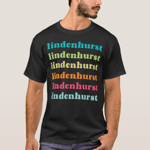 Lindenhurst New York NY Colorful Repetting Text T-shirt
