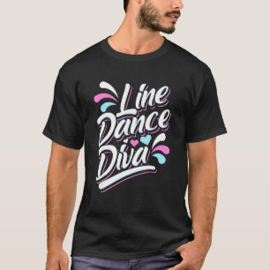 Line Dance-diva cowgirl country western dansen T-shirt