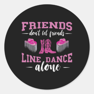 Line Dance Friends Line Dance Boots Pet Line Danci Ronde Sticker