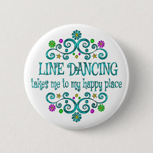Line Dancing Happy Place Ronde Button 5,7 Cm