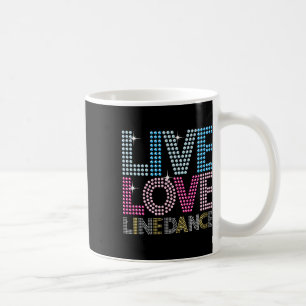 Line Dansing Funny Live Love Line Dance Dancer Gif Koffiemok
