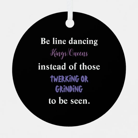 Line Dansings Kings/Queens I Metalen Ornament (Voorkant)