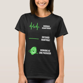 Line Producer Producer Manager Funny Line P T-shirt