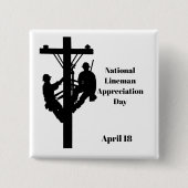 Lineman Appreciation Day Button - Twee Mannen op o (Voorkant)