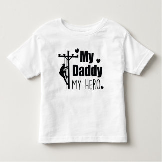 Lineman Electric My Daddy My Hero Kinder Shirts
