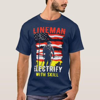 Lineman elektrify met skill 1 t-shirt