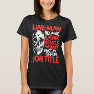 Lineman Job titel Amerikaanse elektricien kabeldra T-shirt