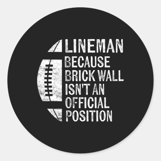 Lineman omdat Brick Wall niet officieel is Ronde Sticker (Voorkant)