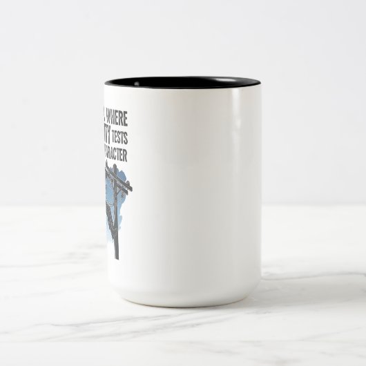 Lineman Quote Mug - I Work Where Gravity Tests  (Centre)
