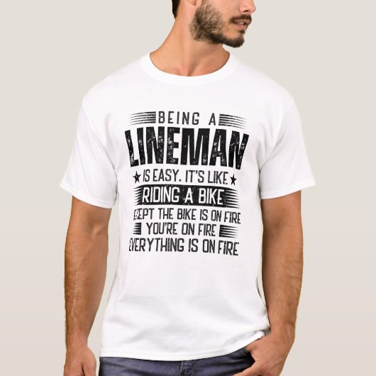 Lineman zijn is gemakkelijk t-shirt (Voorkant)