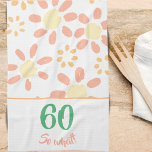 Linge De Cuisine 60e anniversaire Motivational Funny Femme Floral<br><div class="desc">60e anniversaire idée cadeau pour une femme. Cette belle serviette de cuisine fleurie a des fleurs de marguerite simples dans les couleurs orange et rose et une motivation et positive 60 Alors quel texte. Super cadeau pour quelqu'un, surtout une femme qui fête ses 60 ans. Pour une personne ayant le...</div>