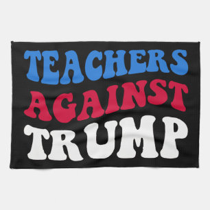 Linge De Cuisine Anti-Trump - Enseignants contre Trump II