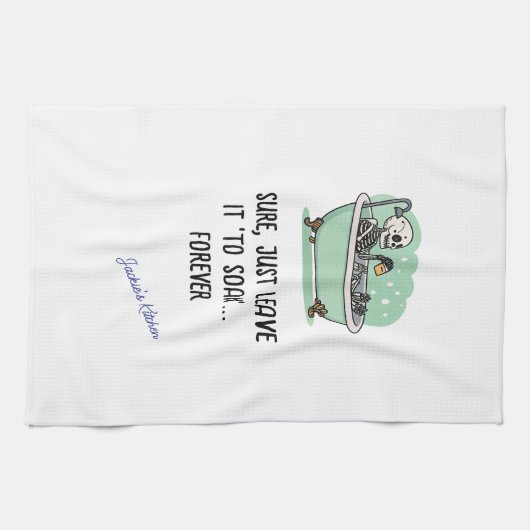 Linge De Cuisine Bien Sûr, Laisse-Le "S'Écouler"... Forever Funny (Horizontal)