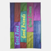 Linge De Cuisine Bonne nourriture, bons amis, bonnes périodes, bois (Vertical)