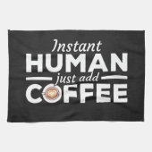 Linge De Cuisine Café Lover Instant Human Ajouter Café (Horizontal)