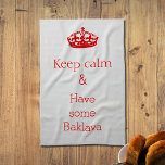 Linge De Cuisine calme-Baklava<br><div class="desc">"Restez calme et prenez un peu de baklava" Un dessin humoristique imprimé sur une serviette de cuisine. Donnez-le à quelqu'un qui aime cette viennoiserie du Moyen-Orient. Alma Wad a créé le design.</div>