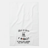 Linge De Cuisine "C'est comme ça que je roule !" Marche avec roues (Vertical)