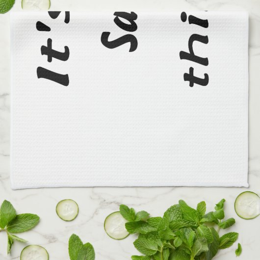 Linge De Cuisine C'est une chose impertinente ! (Plié)