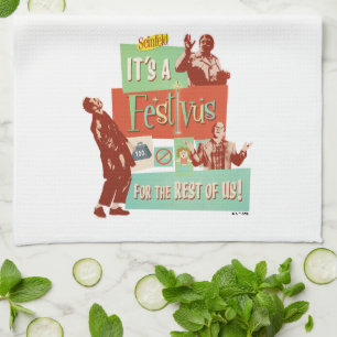 Linge De Cuisine C'est une Festivus pour le reste d'entre nous