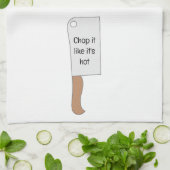 Linge De Cuisine Chop It Like It's Hot Kitchen Towel (Plié)