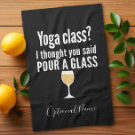 Linge De Cuisine Citation De Vin Drôle - Cours De Yoga ? Verser un<br><div class="desc">Cours de Yoga - Je pensais que vous aviez dit versez un verre — Un petit humour de boisson que vous pouvez transmettre à vos copines amoureuses du vin. Faites-les rire avec ce cadeau de bâillon humoristique ou d'éléphant blanc. J'ai essayé de courir, mais j'ai continué à renverser mon vin....</div>