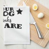 Linge De Cuisine Citation drôle de chien de compagnie (Quart Plié)